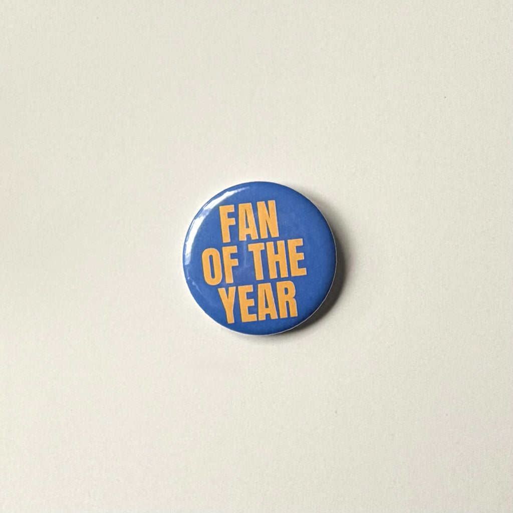 Fan of the Year Pin Badge