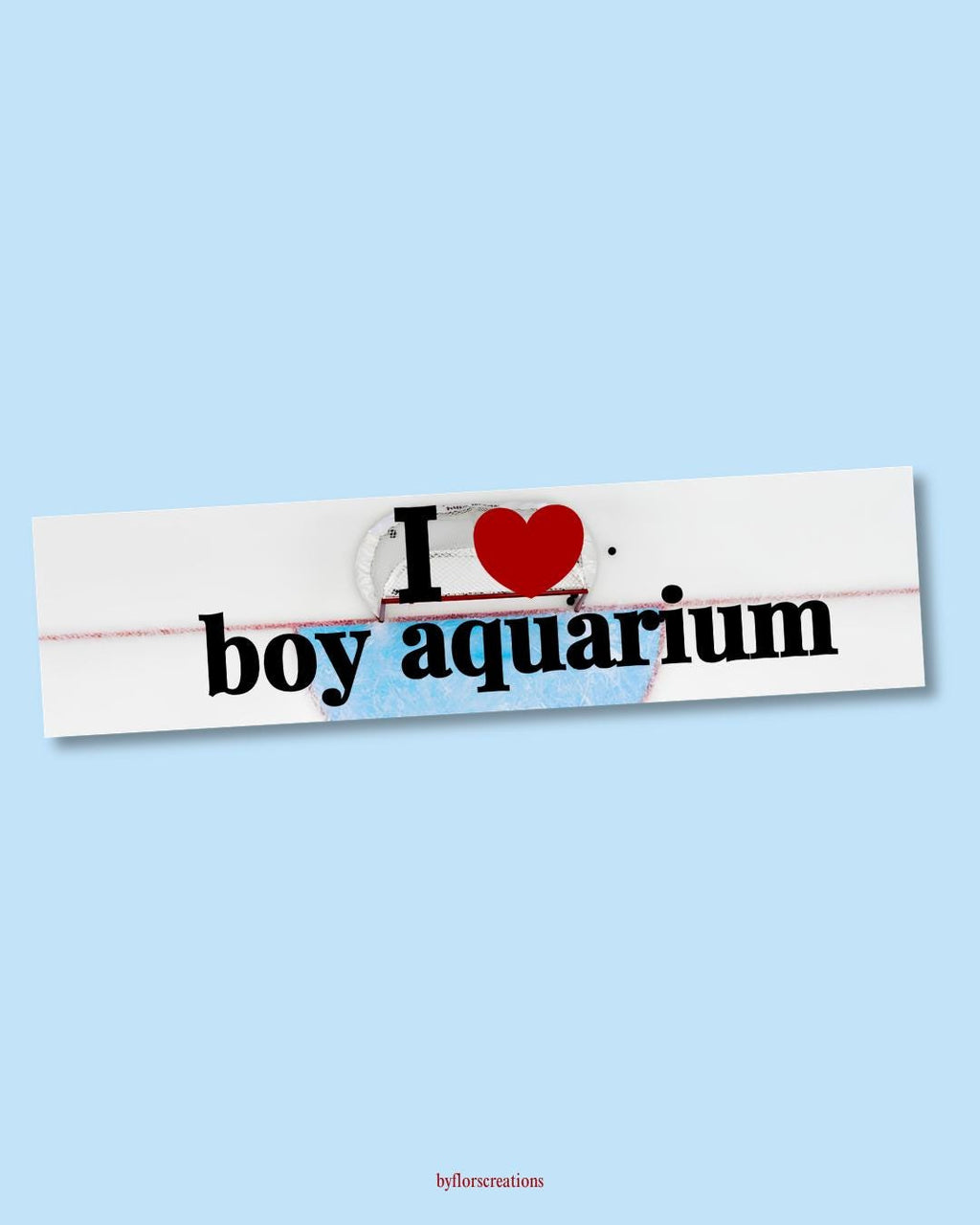 I <3 Boy Aquarium | NHL Inspired Bumper Sticker | Ice Hockey Decal